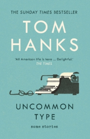 Kniha Uncommon Type Tom Hanks