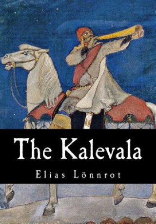 Knjiga The Kalevala Elias Lonnrot