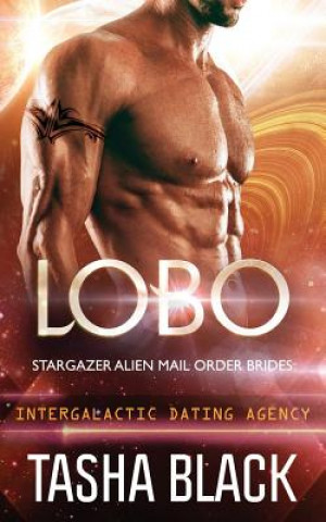 Carte Lobo: Stargazer Alien Mail Order Brides #7 Tasha Black
