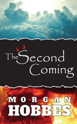 Book The Second Coming Morgan Hobbes