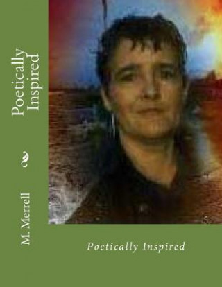 Book Poetically Inspired M Melissa Merrell