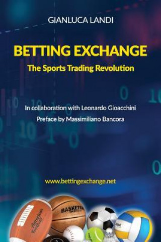 Książka Betting Exchange: The Sports Trading Revolution Gianluca Landi