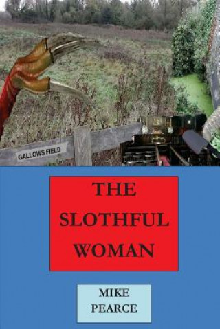 Knjiga The Slothful Wife Dr Mike Pearce