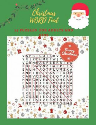 Livre Christmas Word Find 25 Puzzles For Adults And Kids: 25 Puzzles for the Holidays Word Games Dylan Bazer