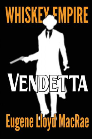 Livro Vendetta Eugene Lloyd MacRae