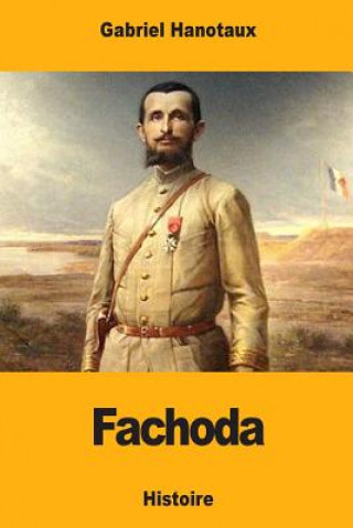 Kniha Fachoda Gabriel Hanotaux