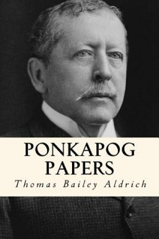 Książka Ponkapog papers Thomas Bailey Aldrich