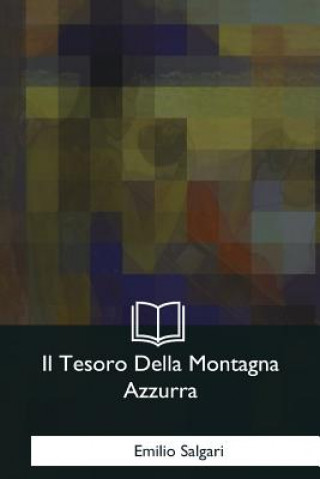 Book Il Tesoro Della Montagna Azzurra Emilio Salgari