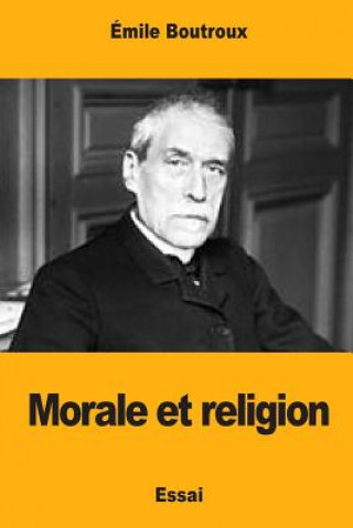 Książka Morale et religion Emile Boutroux