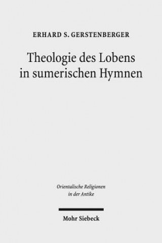 Kniha Theologie des Lobens in sumerischen Hymnen Erhard S. Gerstenberger