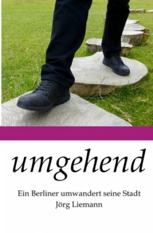 Knjiga umgehend Jörg Liemann