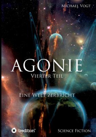 Carte Agonie - Vierter Teil Michael Vogt
