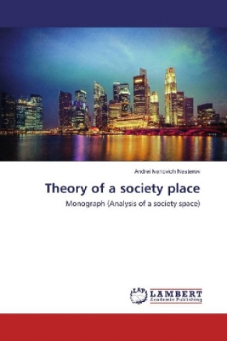 Könyv Theory of a society place Andrei Ivanovich Nesterov