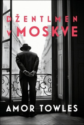 Kniha Džentlmen v Moskve Amor Towles
