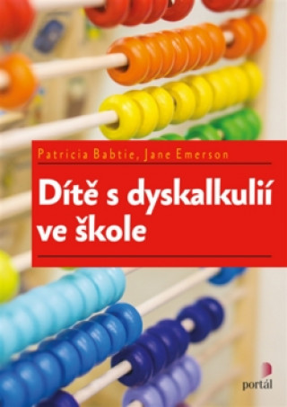 Kniha Dítě s dyskalkulií ve škole Patricia Babtie