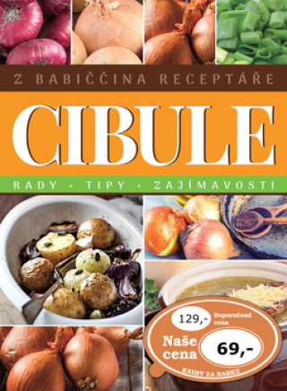 Libro Cibule Z babiččina receptáře 