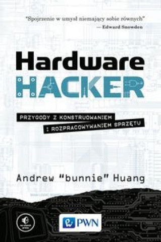 Kniha Hardware Hacker Huang Andrew
