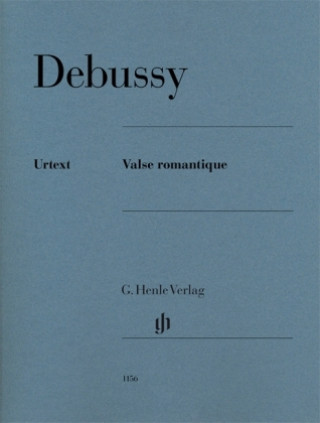 Knjiga Valse romantique, Urtext Claude Debussy