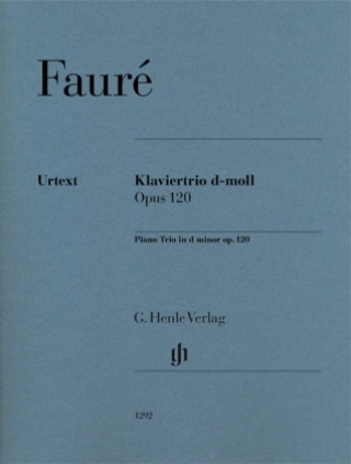 Kniha Klaviertrio d-moll Opus 120, Urtext Gabriel Fauré