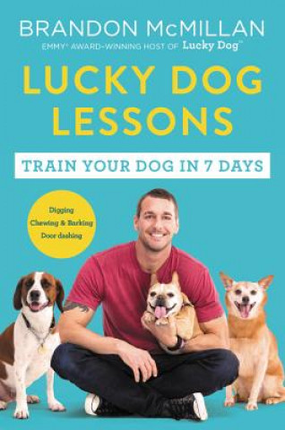 Kniha Lucky Dog Lessons Brandon McMillan