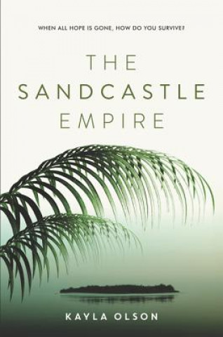 Kniha Sandcastle Empire Kayla Olson