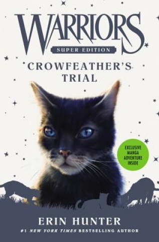 Knjiga Warriors Super Edition: Crowfeather's Trial Erin Hunter