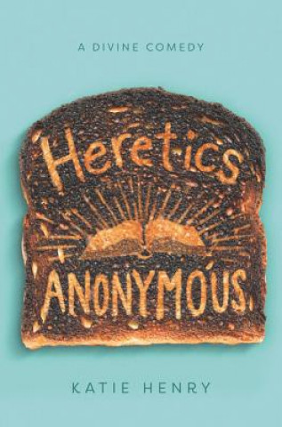 Книга Heretics Anonymous Katie Henry