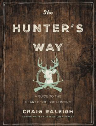 Kniha Hunter's Way Craig Raleigh