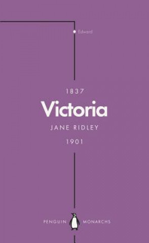Kniha Victoria (Penguin Monarchs) Jane Ridley