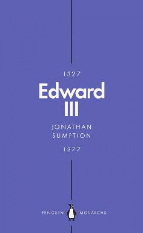 Könyv Edward III (Penguin Monarchs) Jonathan Sumption
