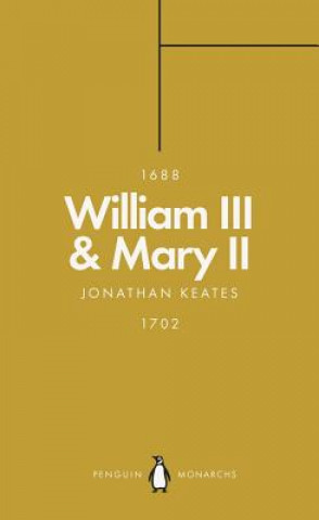 Carte William III & Mary II (Penguin Monarchs) Jonathan Keates