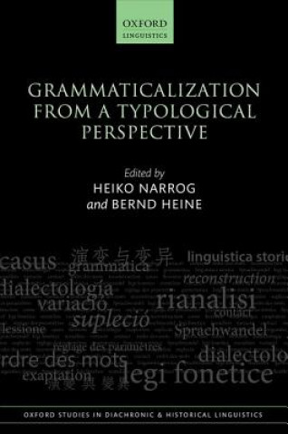 Kniha Grammaticalization from a Typological Perspective Heiko Narrog