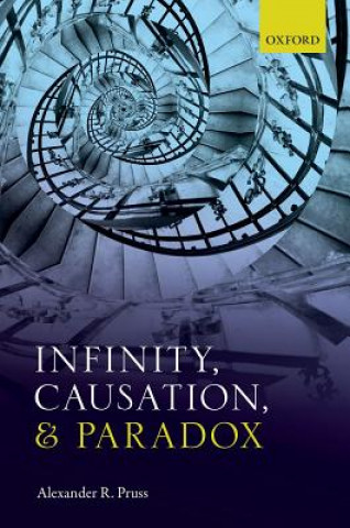 Könyv Infinity, Causation, and Paradox Pruss