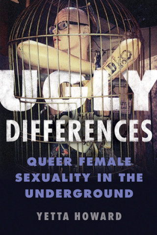 Könyv Ugly Differences Yetta Howard