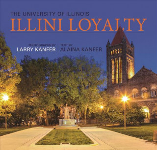 Knjiga Illini Loyalty Alaina Kanfer