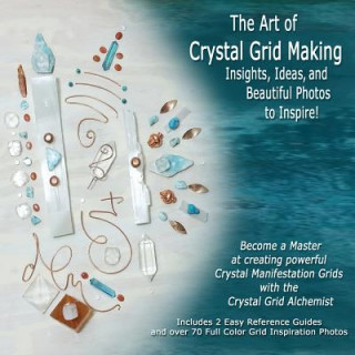 Knjiga Art of Crystal Grid Making TIARI