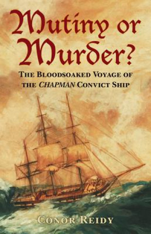 Buch Mutiny or Murder? CONOR REIDY