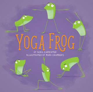 Könyv Yoga Frog RUNNING PRESS