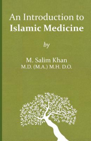 Book Introdution to Islamic Medicine Muhammad Salim Khan