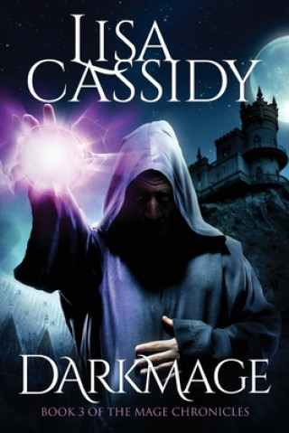 Knjiga Darkmage LISA CASSIDY