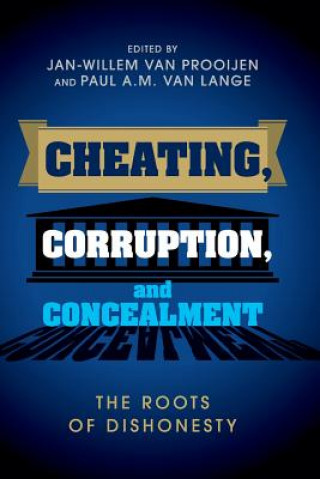 Knjiga Cheating, Corruption, and Concealment Jan-Willem van Prooijen