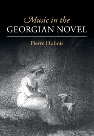 Книга Music in the Georgian Novel Dr. Pierre Dubois