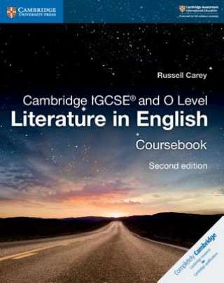 Carte Cambridge IGCSE (R) and O Level Literature in English Coursebook Russell Carey