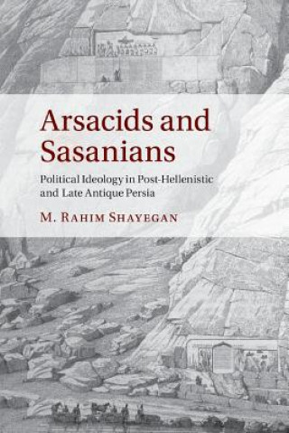 Книга Arsacids and Sasanians Shayegan