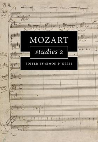 Könyv Mozart Studies 2 Simon P Keefe