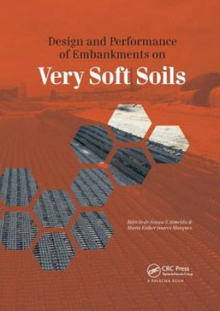 Könyv Design and Performance of Embankments on Very Soft Soils ALMEIDA