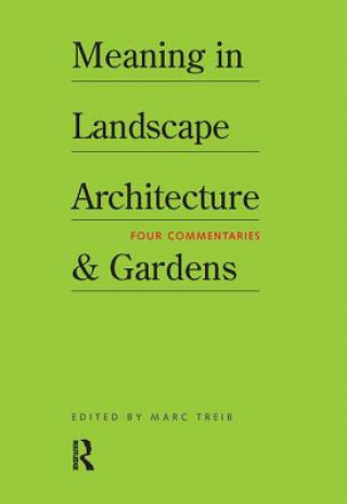 Kniha Meaning in Landscape Architecture and Gardens 