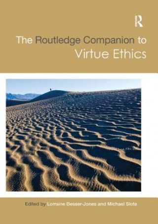 Kniha Routledge Companion to Virtue Ethics Michael Slote