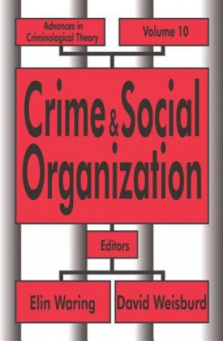 Βιβλίο Crime and Social Organization WEISBURD