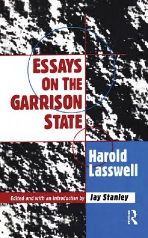Kniha Essays on the Garrison State 
